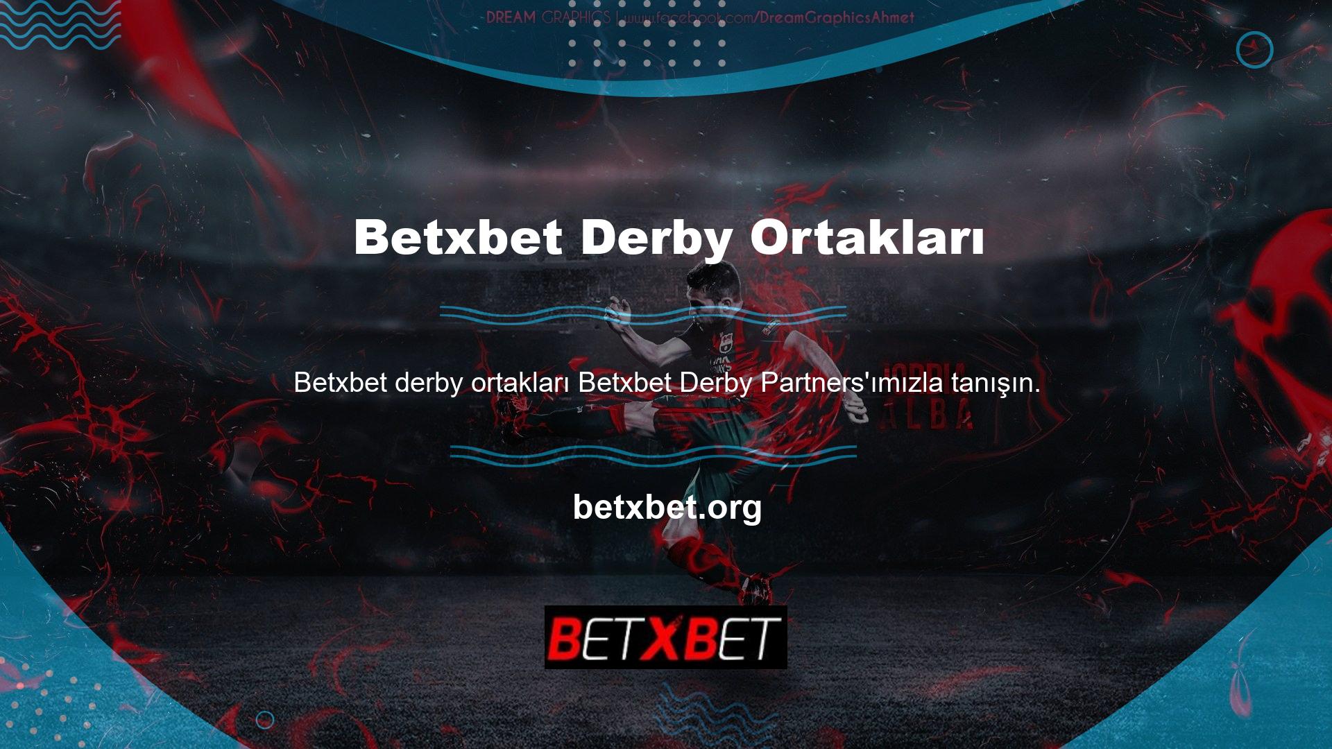 Betxbet Derby de Derby maçlarının serbest akışı sunuyor